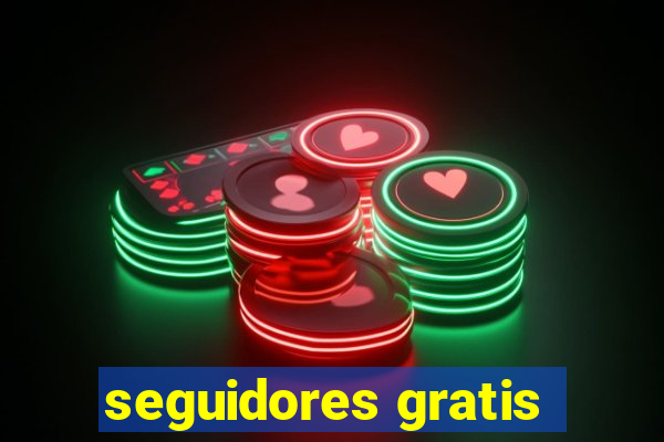 seguidores gratis